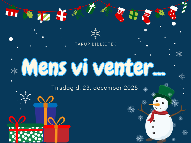 Mens vi venter...